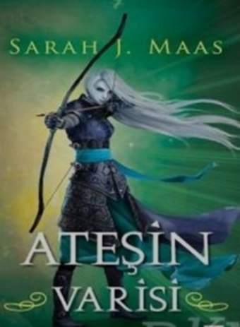 Sarah J. Maas «Cam Şato Ateşin Varisi»  pdf indir 