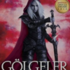 Sarah J. Maas «Cam Şato Gölgelerin Kraliçesi»