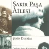 Șirin Devrim «Şakir Paşa Ailesi»