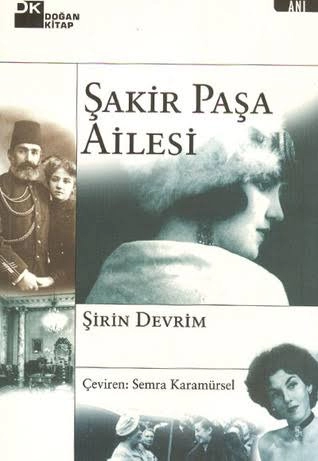 Șirin Devrim «Şakir Paşa Ailesi» pdf indir 