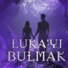 Victoria Aveline «Luka'yı Bulmak - Clecanian 2»