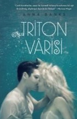 Anna Banks «Triton Varisi»  pdf indir 