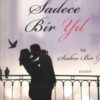 Gayle Forman «Sadece Bir Yıl ve Sadece Bir Gece»