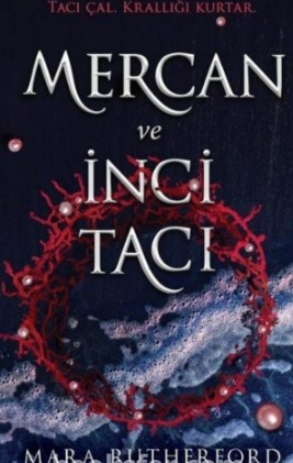 Mara Rutherford «Mercan Ve İnci Tacı» pdf indir 