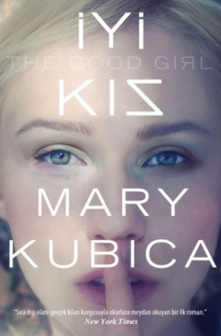 Mary Kubica «İyi Kız» pdf indir 