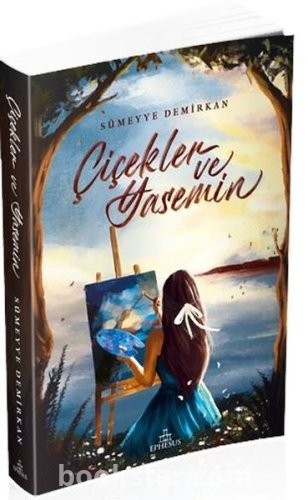 Sümeyye Demirkan  «Çiçekler ve Yasemin»  pdf indir 