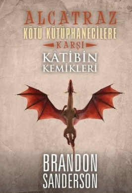 Brandon Sanderson   «Alcatraz Kötü Kütüphanecilere Karşı 2, Katibin Kemikleri»   pdf indir 