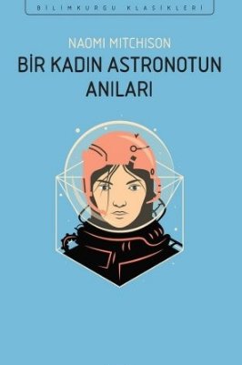 Naomi Mitchison «Bir Kadın Astronotun Anıları» pdf indir 