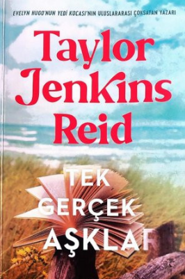 Taylor Jenkins Reid  «Tek Gerçek Aşklar»  pdf indir 