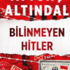Aytunç Altındal «Bilinmeyen Hitler»