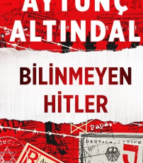 Aytunç Altındal «Bilinmeyen Hitler»