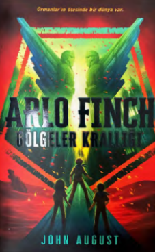 John August «Arlo Finch 3, Gölgeler Krallığı»  pdf indir 