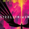 Marie Lu «Steelstriker Çelik Savaşçı (Skyhunter 2)»