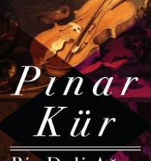 Pınar Kür «Bir deli ağaç»
