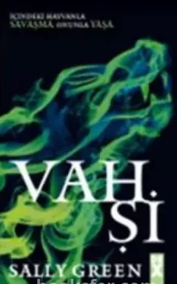 Sally Green «Vahşi, Half Bad Serisi 2»  pdf indir 