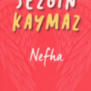 Sezgin Kaymaz «Nefha»