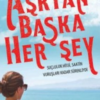 Elin Hilderbrand «Aşktan Başka Her Şey»