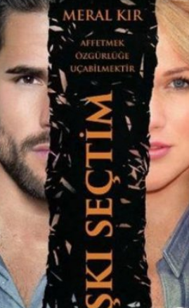 Meral Kır  «Aşkı Seçtim» pdf indir 