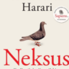 Yuval Noah Harari «Neksus - Taş Devri’nden Yapay Zekaya Bilgi Ağlarının Kısa Tarihi»