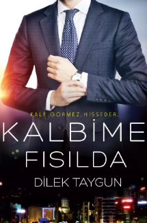 Dilek Taygun «Kalbime Fısılda» pdf indir 