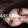 Gülçin Özbek Kuyumcu «Gecenin Ruhu»