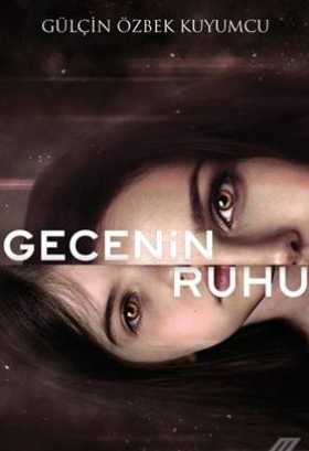 Gülçin Özbek Kuyumcu «Gecenin Ruhu» pdf indir 