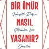 İlber Ortaylı «Bir Ömür Nasıl Yaşanır»
