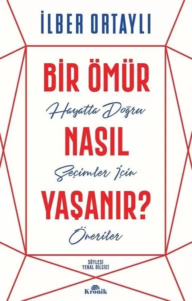 İlber Ortaylı «Bir Ömür Nasıl Yaşanır» pdf indir 