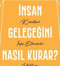 İlber Ortaylı «İnsan Geleceğini Nasıl Kurar»