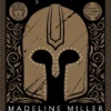 Madeline Miller «Akhilleus'un Şarkısı»