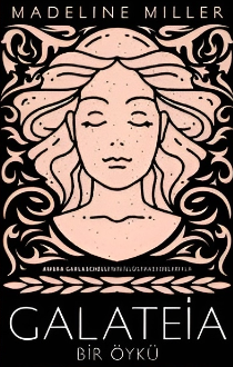 Madeline Miller «Galateia» pdf indir 