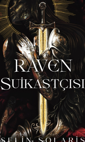 Selin Solaris  «Raven Suikastçısı - Raven Akademisi 1» pdf indir 