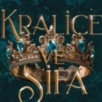 Amy Harmon «Kraliçe ve Şifa»