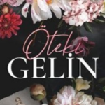 Catharina Maura «Öteki Gelin»