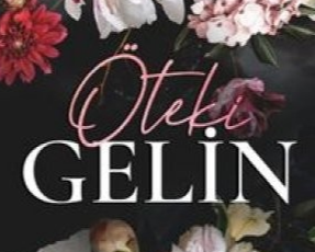 Catharina Maura «Öteki Gelin»