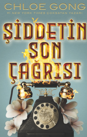 Chloe Gong  «Şiddetin Son Çağrısı»  pdf indir 