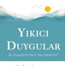 Daniel Goleman «Yıkıcı Duygular»