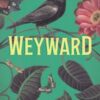 Emilia Hart «Weyward»