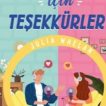 Julia Wheelan «Dinlediğiniz İçin Teşekkürler»