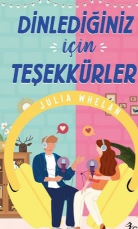 Julia Wheelan «Dinlediğiniz İçin Teşekkürler»  pdf indir 