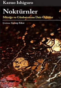 Kazuo İshiguro «Noktürnler»   pdf indir 