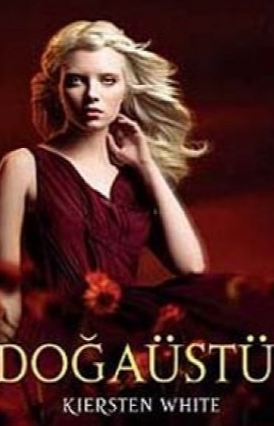 Kiersten White  «Doğaüstü 2»  pdf indir 