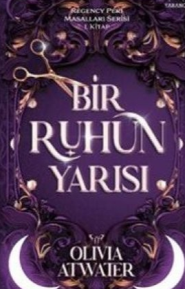 Olivia Atwater «Bir Ruhun Yarısı»  pdf indir 