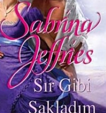 Sabrina Jeffries «Sır gibi sakladım»
