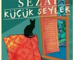 Samipaşazade Sezai «Küçük Şeyler»