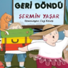 Şermin Yaşar «Babaannem geri döndü»