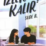 Sude B «İzler Kalır 2»