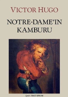 Victor Hugo  «Notre-Dame’ın Kamburu»  pdf indir 