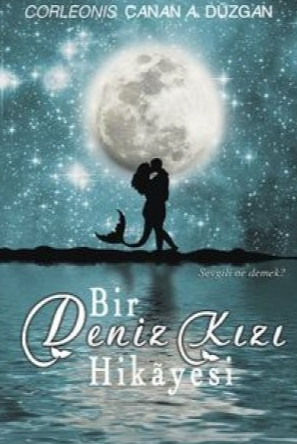 Corleonis Canan A. Düzgan «Bir Deniz Kızı Hikayesi»   pdf indir 