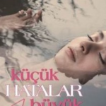 Dana Mele «Küçük Hatalar Büyük Sırlar»
